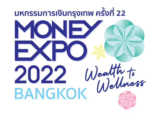 MONEY EXPO 2022, MONEY EXPO 2022 BANGKOK ,MONEY EXPO BANGKOK, กู้บ้าน 0% , เงินฝาก, ลงทุน , Cryptocurrency ,NFT ,DeFi ,Metaverse, สินเชื่อบ้าน, เงินฝาก, ประกันภัยรถยนต์, ประกันชีวิต,  โปรโมชั่น สินเชื่อบ้าน,  โปรโมชั่น เงินฝาก,  โปรโมชั่น ประกันภัยรถยนต์,  โปรโมชั่น ประกันชีวิต, โปรโมชั่น MONEY EXPO 2022 ,โปรโมชั่น MONEY EXPO, โปรโมชั่น MONEY EXPO BANGKOK , 
